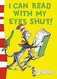 I can Read with my Eyes Shut: Green Back Book I can Read with my Eyes Shut: Green Back Book