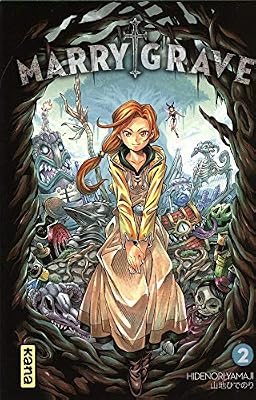 Marry Grave, tome 2