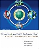 Designing And Managing The Supply Chain (McGraw-Hill/Irwin Series in Operations and Decision Sciences) by 