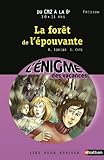 Cahier de vacances  - Enigmes vacances  La forêt de l'épouvante