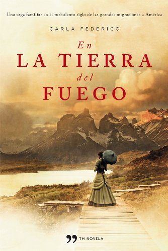 Download En la tierra del fuego (Novela (temas Hoy)) Download En la tierra del fuego (Novela (temas Hoy))