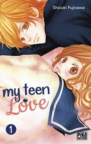My teen love — Tome 1