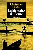 Image de La mémoire du fleuve: L'Afrique aventureuse de Jean Michonet