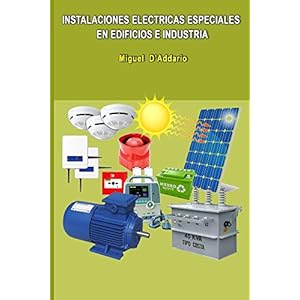 Instalaciones eléctricas especiales en edificios e industria