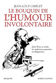 Livres Couvertures de Le Bouquin de l'humour involontaire