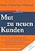 Mut zu neuen Kunden by