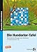 Die Hunderter-Tafel: Systematische Übungen zum Orientieren im Zahlenraum bis 100 (2. Klasse) by