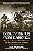 Deliver Us From Darkness: The Untold Story of Third Battalion 506 Parachute Infantry Regiment during Market Garden (General Military) by Ian Gardner, Mario DiCarlo