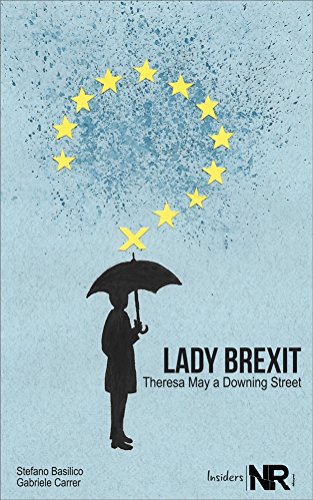 Download Lady Brexit: Theresa May a Downing Street (Insiders) Download Lady Brexit: Theresa May a Downing Street (Insiders)
