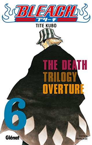 Download Bleach - Tome 06 : The Death trilogy Overture Download Bleach - Tome 06 : The Death trilogy Overture