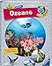 Ozeane (Wieso? Weshalb? Warum? ProfiWissen, Band 19) by Sabine Lipan, Tobias Pahlke