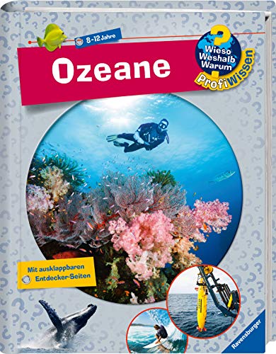 Ozeane (Wieso? Weshalb? Warum? ProfiWissen, Band 19)