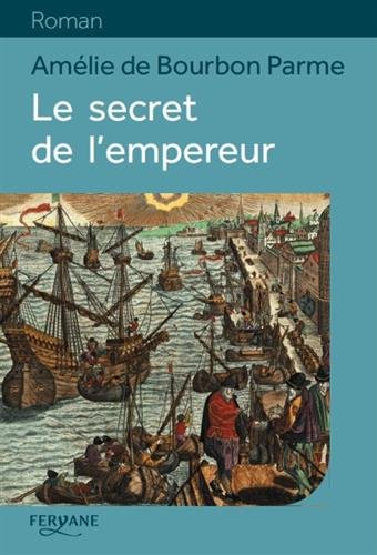 couverture de : Le secret de l'empereur