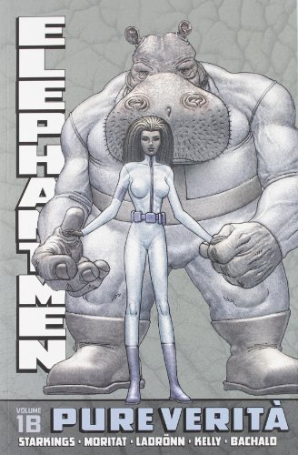 Download Pure verità. Elephantmen vol. 1B