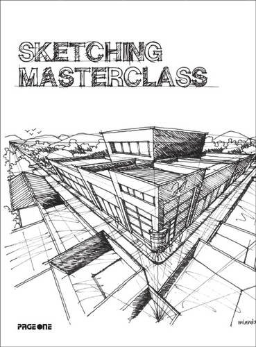 Sketching Masterclass: A Guide to Sketching from Freedrawinglesson.Blogspot.Com livre