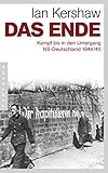 Cover zum Buch Das Ende: Kampf bis in den Untergang:...