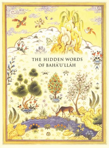 The Hidden Words Of Baha'U'Llah