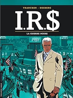 jaquette livre I.R.$ - tome 8 - Guerre noire (La)