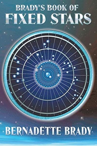 Brady S Book Of Fixed Stars Amazon De Brady Bernadette Fremdsprachige Bucher