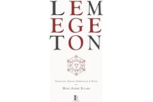 Lemegeton: Petite Clé du Roi Salomon — Clavicula Salomonis Regis