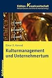 Image de Kulturmanagement und Unternehmertum (Kohlhammer Edition Kreativwirtschaft)