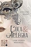 Liebe keinen Montague (Luca & Allegra 1) by