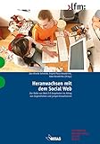 Image de Heranwachsen mit dem Social Web: Zur Rolle von Web 2.0-Angeboten im Alltag von Jugendliche