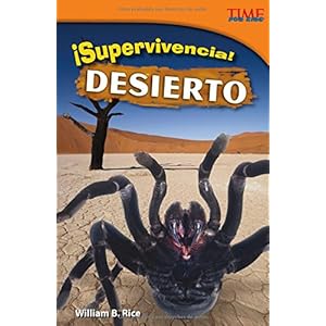 Supervivencia! Desierto (Time For Kids en Espanol - Level 4)