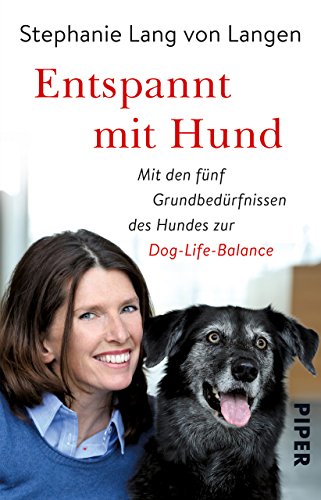 Entspannt-mit-Hund-Dog-Life-Balance--die-fnf-Grundbedrfnisse-des-Hundes
