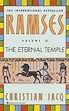 Ramses: The Eternal Temple - Volume II by Christian Jacq