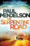 Front cover for the book The Serpentine Road (Col Vaughn De Vries) by Paul Mendelson