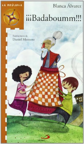 ¡¡¡Badaboumm!!! (La brújulaserie naranja)