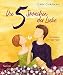 Die 5 Sprachen der Liebe Kunstedition by 