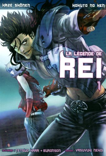 Hokuto no Ken - La Légende de Rei — Tome 1