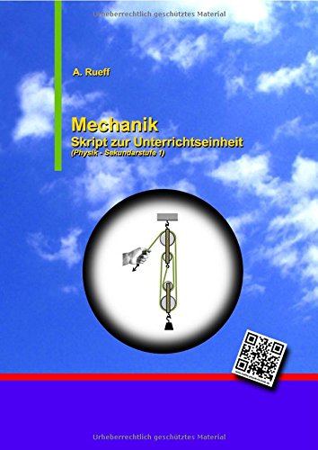 Preisvergleich Produktbild Mechanik: Skript zur Unterrichtseinheit