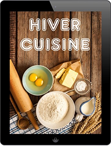 Hiver Cuisine: 600 recettes pour l'amende de Waterkant francais Hiver Cuisine: 600 recettes pour l'amende de Waterkant francais