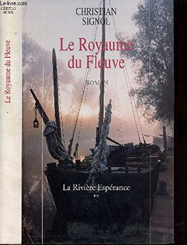 couverture de : Rivière Espérance T2 : le royaume du fleuve