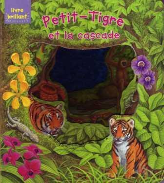 couverture de : PETIT-TIGRE ET LA CASCADE