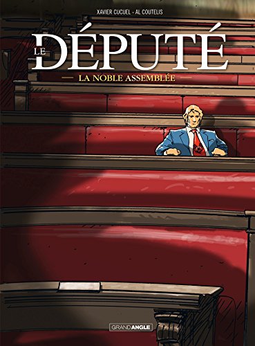 Le  député : la noble assemblée
