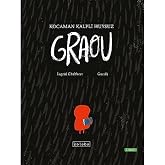 Kocaman Kalpli Huysuz Graou