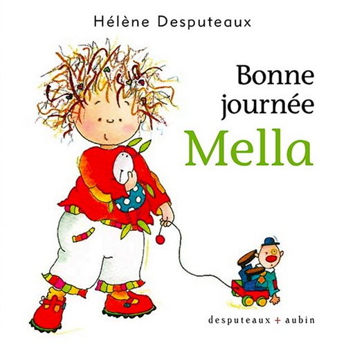 couverture de : Bonne journ&eacute;e, Mella