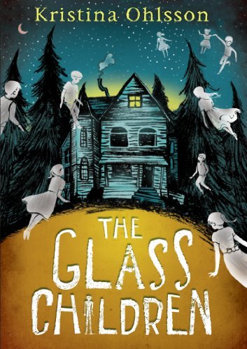 The Glass Children by Kristina Ohlsson (2014-10-09)