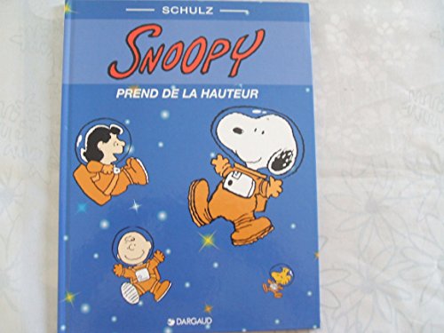 couverture de : Snoopy prend de la hauteur