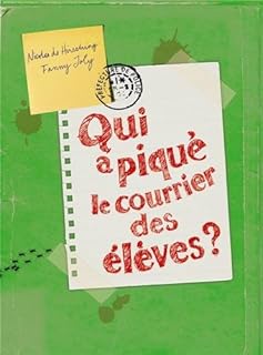 jaquette livre Qui a piqué le courrier des élèves ?