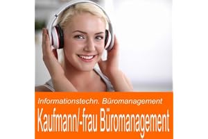Informationstechnisches Büromanagment für Kaufmann / Kauffrau für Büromanagement