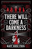 There Will Come a Darkness (Age of Darkness) by 