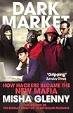 Image de DarkMarket: How Hackers Became the New Mafia