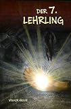 Bücher Neuerscheinungen 2022 - Der 7. Lehrling von Volker Hesse