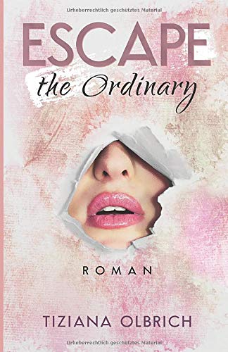Escape the Ordinary