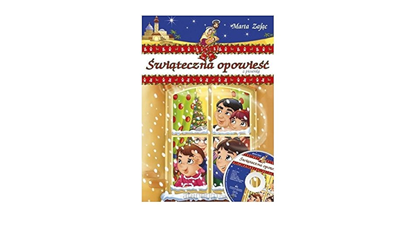 ĺswia Teczna Opowieĺ A Z Piosenka Marta Zaja C Ksia ĺtka Amazon Co Uk Marta Zajac Books